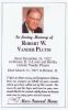 Filename=Vander_Pluym,_Robert_W_death_card.jpg
Filesize=129KiB
Dimensions=374x600
Date added=Jul 12, 2010 Vander_Pluym,_Robert_W_death_card.jpg